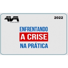 Enfrentando a Crise na Prática (AVA - Brasil 2022) 